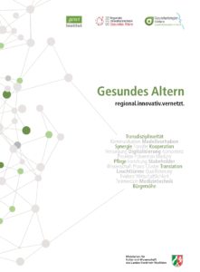 Read more about the article Veröffentlichung der Broschüre „Gesundes Altern – regional.innovativ.vernetzt“