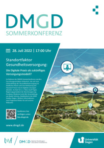 Read more about the article „Standortfaktor Gesundheitsversorgung: Die Digitale Praxis als zukünftiges Versorgungsmodell?“ – Sommerkonferenz der DMGD am 28. Juli 2022