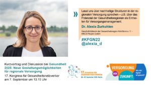 Read more about the article „Lasst uns über nachhaltige Strukturen in der regionalen Versorgung sprechen“ – Dr. Alexia Zurkuhlen auf dem KFGN 2022 am 07. September